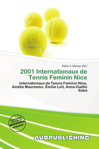 2001 Internationaux de Tennis Feminin Nice