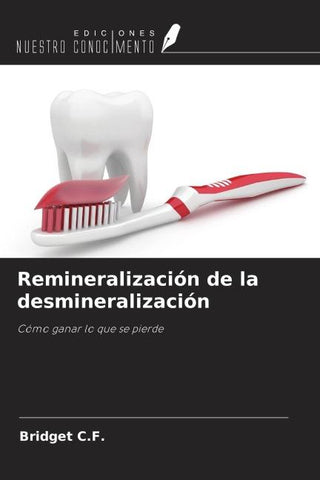 Remineralización de la desmineralización