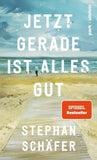 Jetzt gerade ist alles gut