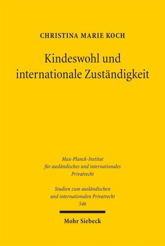 Kindeswohl und internationale Zuständigkeit