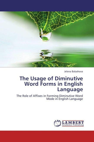The Usage of Diminutive Word Forms in English Language