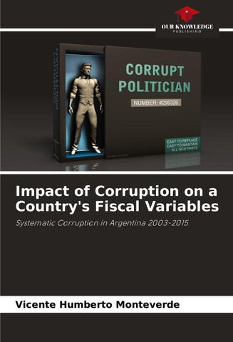Impact of Corruption on a Country's Fiscal Variables