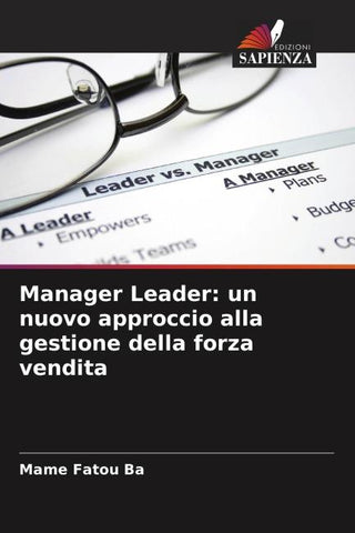 Manager Leader: un nuovo approccio alla gestione della forza vendita