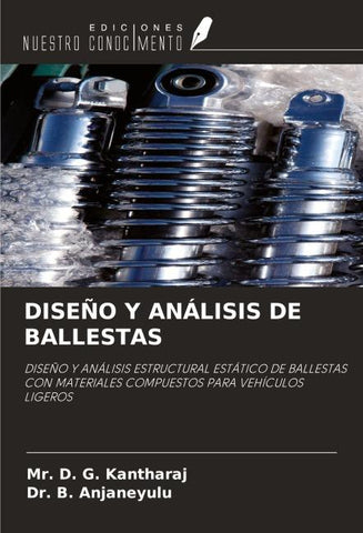 DISEÑO Y ANÁLISIS DE BALLESTAS