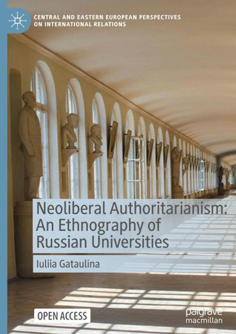 Neoliberal Authoritarianism: An Ethnography of Russian Universities