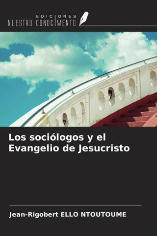 Los sociólogos y el Evangelio de Jesucristo