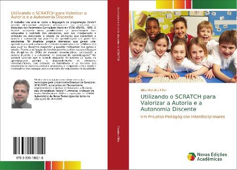 Utilizando o SCRATCH para Valorizar a Autoria e a Autonomia Discente
