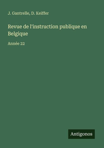 Revue de l'instruction publique en Belgique