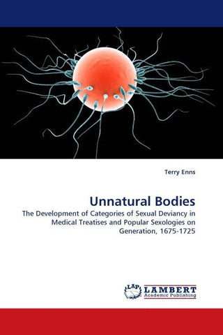 Unnatural Bodies