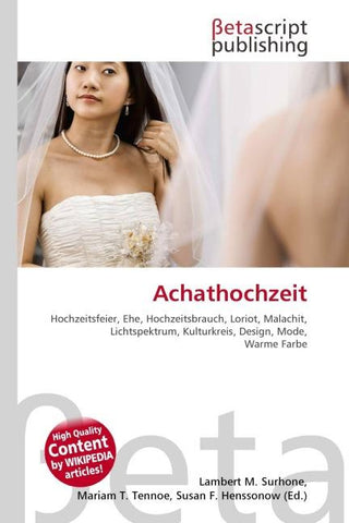 Achathochzeit
