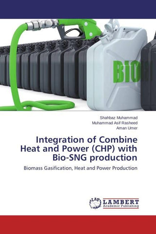 Integration of Combine Heat and Power (CHP) with Bio-SNG production