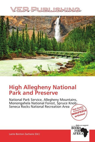 High Allegheny National Park and Preserve