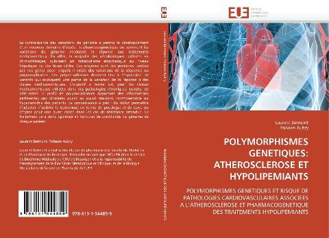 POLYMORPHISMES GENETIQUES: ATHEROSCLEROSE ET HYPOLIPEMIANTS