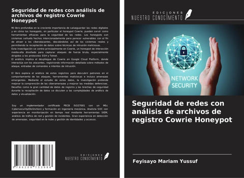Seguridad de redes con análisis de archivos de registro Cowrie Honeypot