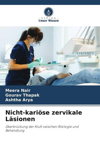 Nicht-kariöse zervikale Läsionen