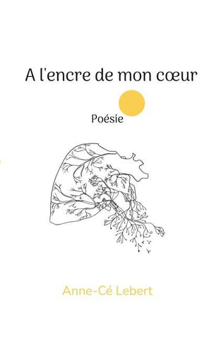 A l'encre de mon coeur