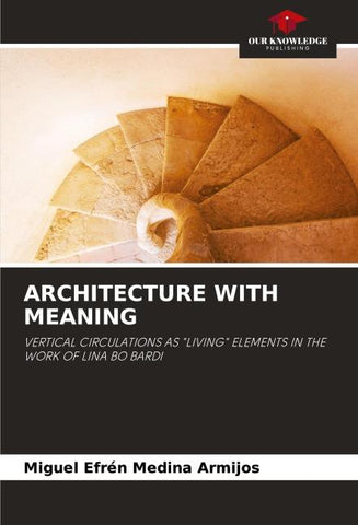 ARCHITECTURE WITH MEANING