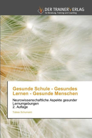 Gesunde Schule - Gesundes Lernen - Gesunde Menschen