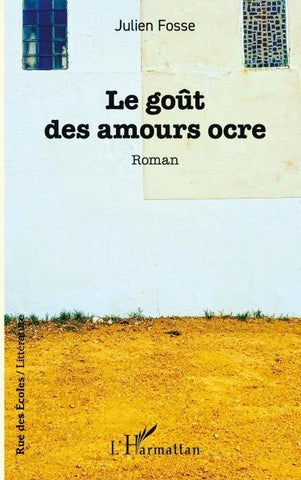 Le goût des amours ocre
