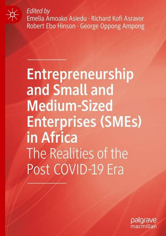 Entrepreneurship and Small and Medium-Sized Enterprises (SMEs) in Africa