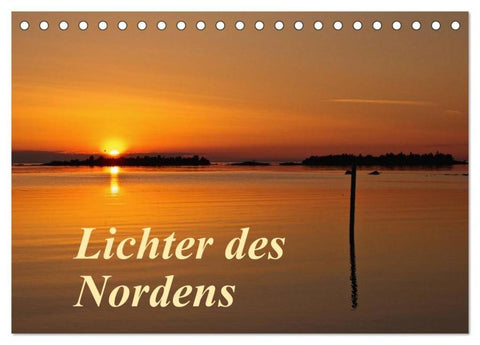 Lichter des Nordens (Tischkalender 2026 DIN A5 quer), CALVENDO Monatskalender