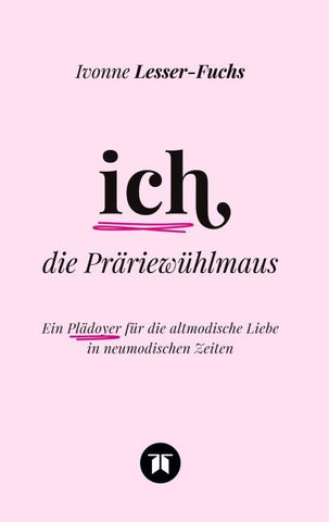 Ich, die Präriewühlmaus