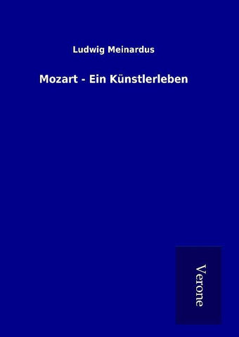 Mozart - Ein Künstlerleben