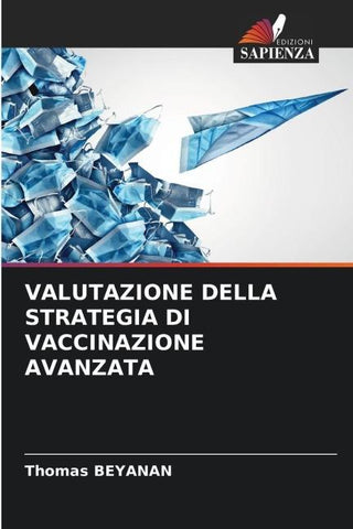 VALUTAZIONE DELLA STRATEGIA DI VACCINAZIONE AVANZATA