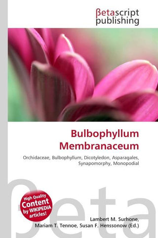 Bulbophyllum Membranaceum