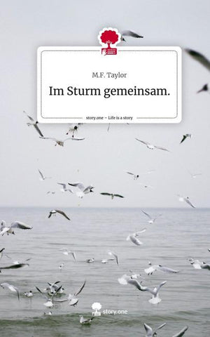 Im Sturm gemeinsam.. Life is a Story - story.one