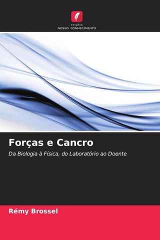 Forças e Cancro