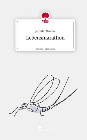 Lebensmarathon. Life is a Story - story.one