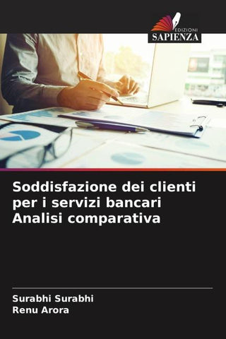 Soddisfazione dei clienti per i servizi bancari Analisi comparativa