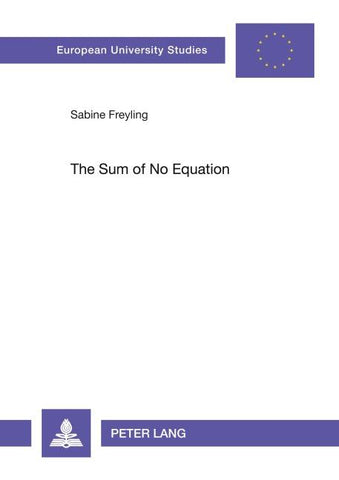 The Sum of No Equation