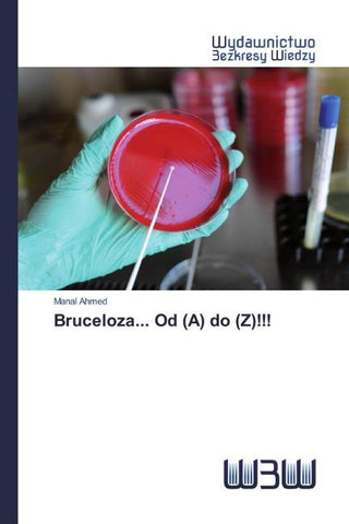 Bruceloza... Od (A) do (Z)!!!
