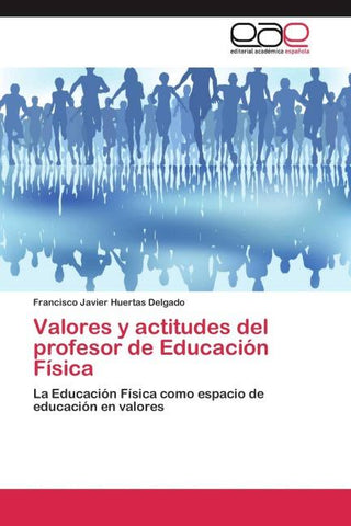Valores y actitudes del profesor de Educación Física