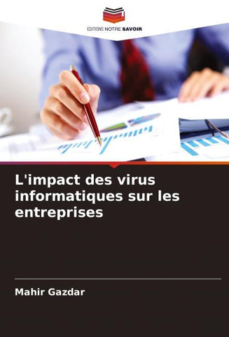 L'impact des virus informatiques sur les entreprises