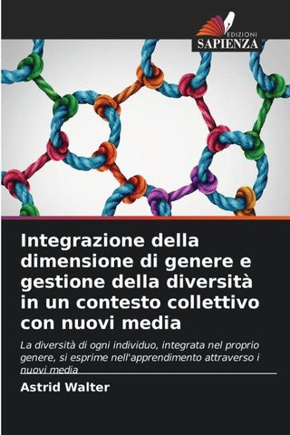 Integrazione della dimensione di genere e gestione della diversità in un contesto collettivo con nuovi media