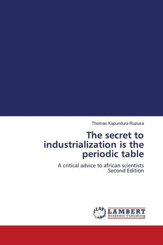 The secret to industrialization is the periodic table