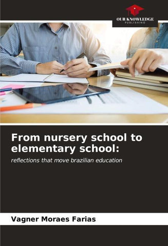 From nursery school to elementary school: