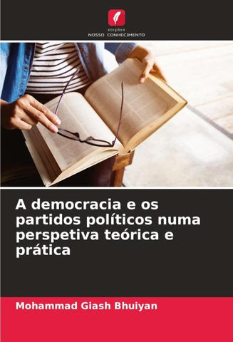 A democracia e os partidos políticos numa perspetiva teórica e prática