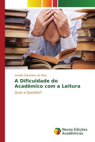 A Dificuldade do Acadêmico com a Leitura