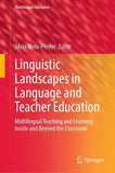 Linguistic Landscapes in Language and Teacher Education