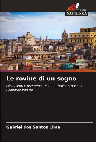 Le rovine di un sogno