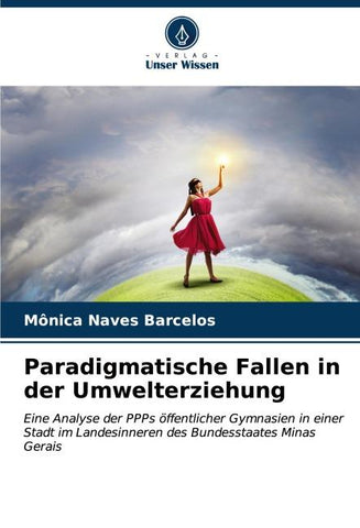 Paradigmatische Fallen in der Umwelterziehung
