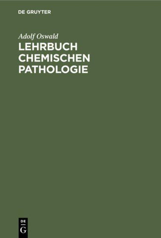 Lehrbuch chemischen Pathologie