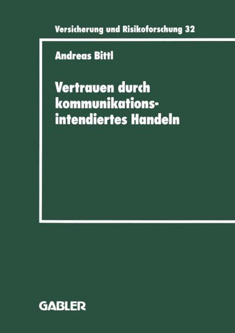 Vertrauen durch kommunikationsintendiertes Handeln