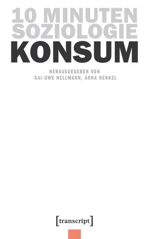 10 Minuten Soziologie: Konsum