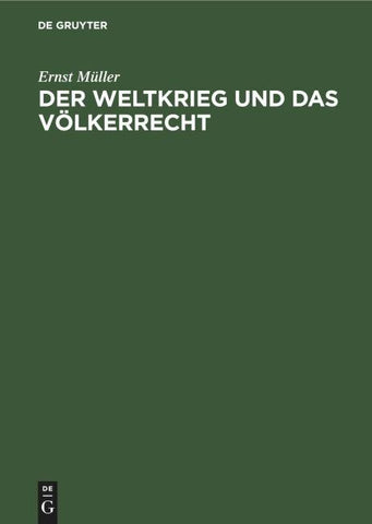 Der Weltkrieg und das Völkerrecht