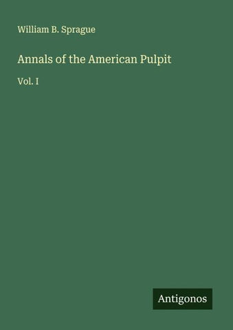 Annals of the American Pulpit